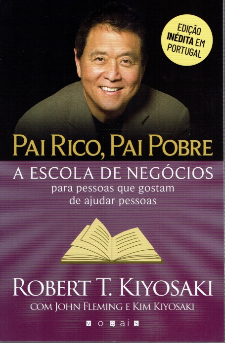 PAI RICO PAI POBRE- A ESCOLA DE NEGÓCIOS