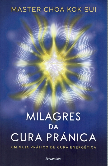 MILAGRES DA CURA PRÁNICA