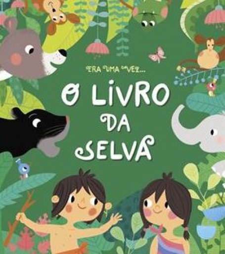 ERA UMA VEZ...O LIVRO DA SELVA