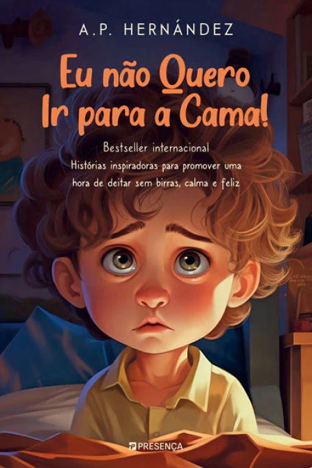 EU NÃO QUERO IR PARA A CAMA!