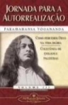 JORNADA PARA A AUTORREALIZACAO VOLUME 3 - como perceber Deus na vida diaria - coletanea de ensaios e palestras