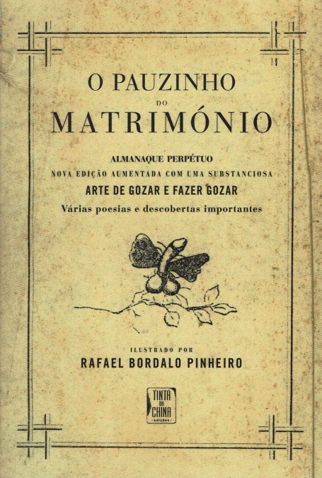 O PAUZINHO DO MATRIMONIO a arte de gozar e fazer gozar -varias poesias e descobertas importantes