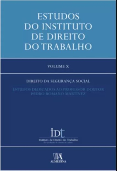 ESTUDOS DO INSTITUTO DE DIREITO DO TRABALHO VOLUME X