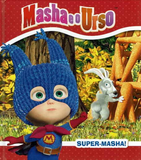 MASHA E O URSO - SUPER-MASHA!
