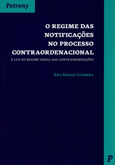 REGIME DAS NOTIFICAÇÕES NO PROCESSO CONTRAORDENACIONAL