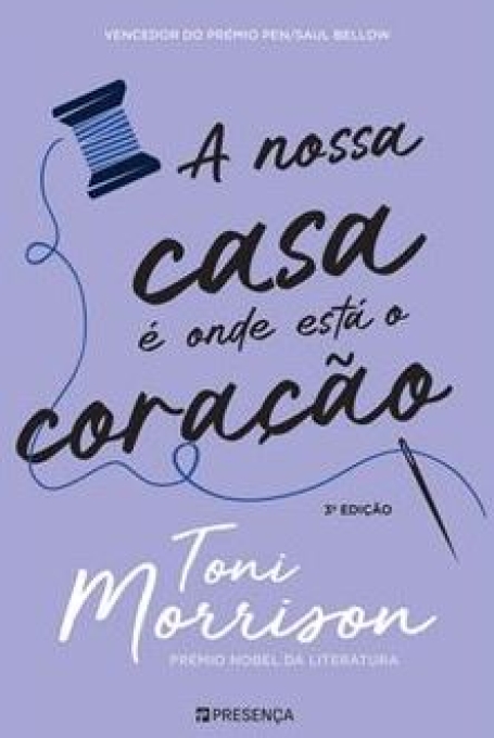 A NOSSA CASA É ONDE ESTÁ O CORAÇÃO