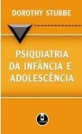 PSIQUIATRIA DA INFANCIA E ADOLESCENCIA