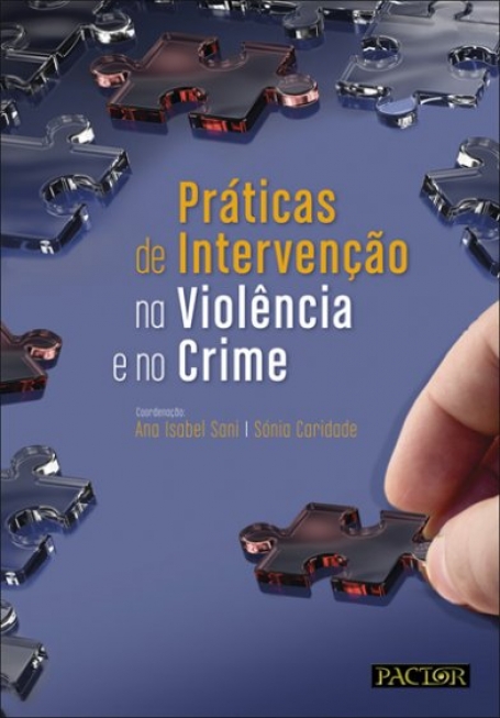 PRATICAS DE INTERVENCAO NA VIOLENCIA E NO CRIME