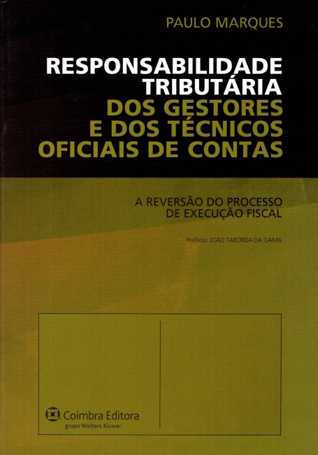 RESPONSABILIDADE TRIBUTARIA DOS GESTORES E DOS TECNICOS OFICIAIS DE CONTAS