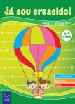 JA SOU CRESCIDO! JOGOS E ATIVIDADES 5-6 ANOS