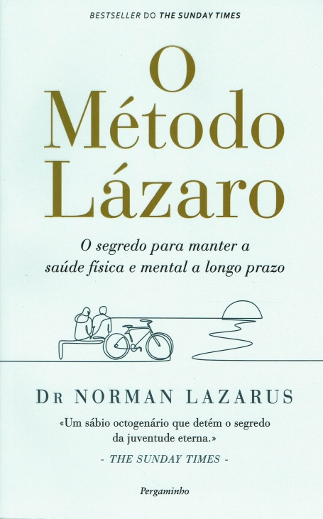 O METODO LAZARO o segredo para manter a saude fisica e mental a longo prazo