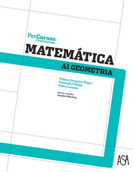 PERCURSOS PROFISSIONAIS - MATEMATICA A1 - GEOMETRIA - ENS. PROFISSIONAL
