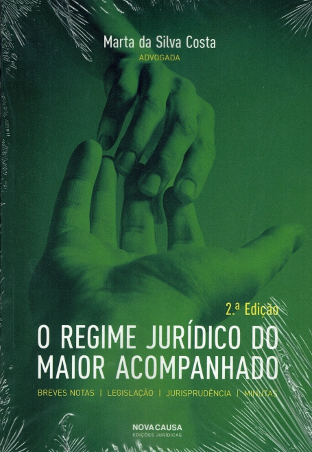 O REGIME JURÍDICO DO MAIOR ACOMPANHADO