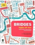 BRIDGES - INGLES 10º ANO - MANUAL