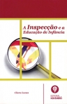 INSPECCAO E A EDUCACAO DE INFANCIA