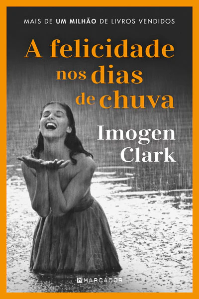 A FELICIDADE NOS DIAS DE CHUVA