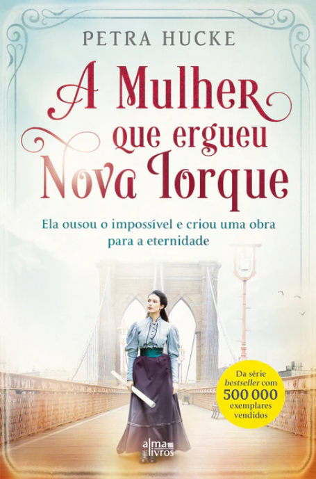 A MULHER QUE ERGUEU NOVA IORQUE