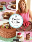BOLOS DA JULIE - doces momentos para toda a familia