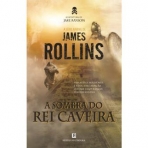 A SOMBRA DO REI CAVEIRA - AS AVENTURAS DE JAKE RANSOM