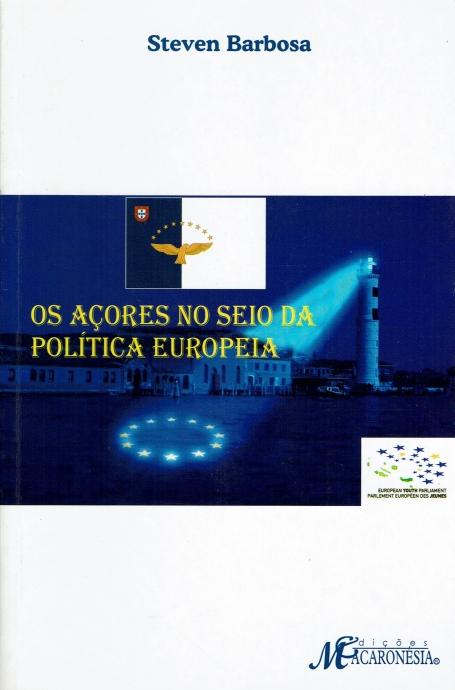 ACORES NO SEIO DA POLITICA EUROPEIA