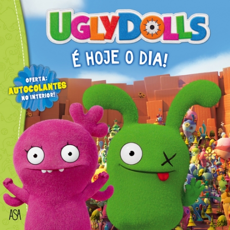 UGLY DOLLS É HOJE O DIA!