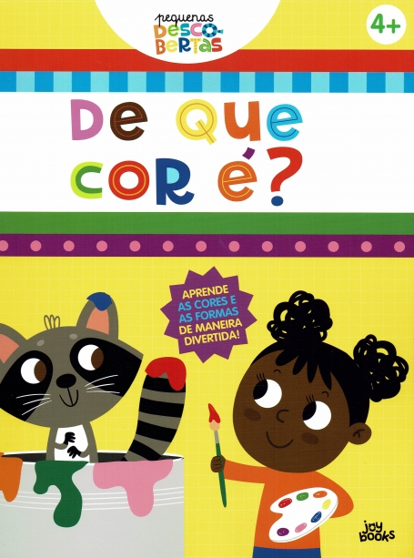 PEQUENAS DESCOBERTAS : DE QUE COR É ? 4+ aprende as cores e as formas de maneira divertida!