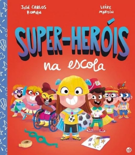SUPER-HERÓIS NA ESCOLA
