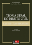 TEORIA GERAL DO DIREITO CIVIL - CASOS PRATICOS RESOLVIDOS 6ª edicao revista e aumentada