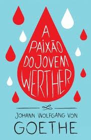 PAIXAO DO JOVEM WERTHER