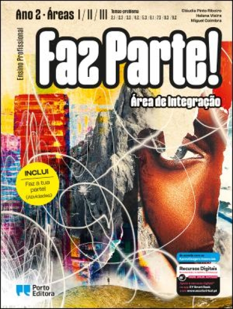 44246 - Faz Parte! - Área de Integração - Áreas I/II/III - Temas-problema: 2.1. 2.3. 3.3. 4.2. 5.3. 6.1. 7.3. 8.3 e 9.2 (Ano 2) - Ensino Profissional