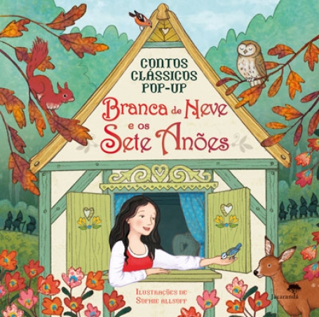 BRANCA DE NEVE E OS SETE ANÕES - CONTOS CLÁSSICOS POP-UP