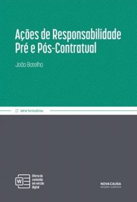 AÇÕES DE RESPONSABILIDADE PRÉ E PÓS-CONTRATUAL