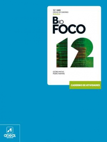 05000045 - Caderno de Atividades - BioFOCO 12 - Biologia - 12.º Ano