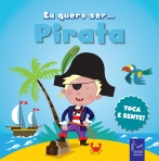 EU QUERO SER PIRATA - toca e sente