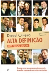ALTA DEFINICAO - UM NOVO OLHAR