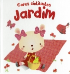 CORES CINTILANTES - JARDIM