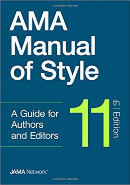 AMA MANUAL OF STYLE - A guide for authores and editors