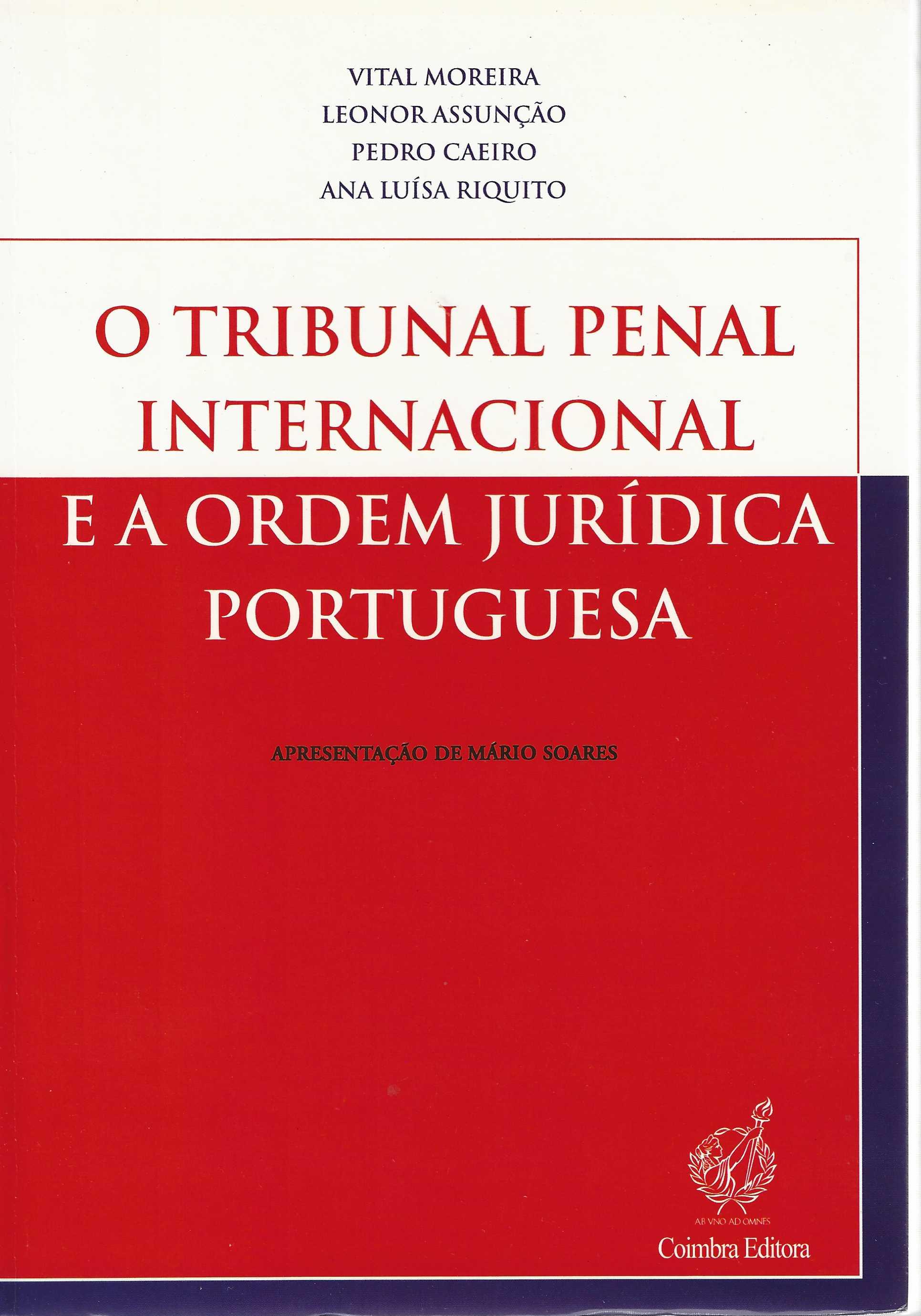 O TRIBUNAL PENAL INTERNACIONAL E A ORDEM JURÍDICA PORTUGUESA