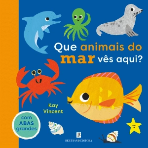 QUE ANIMAIS DO MAR VÊS AQUI?