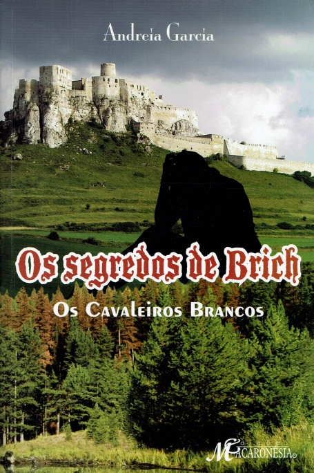 SEGREDOS DE BRICH - OS CAVALEIROS BRANCOS