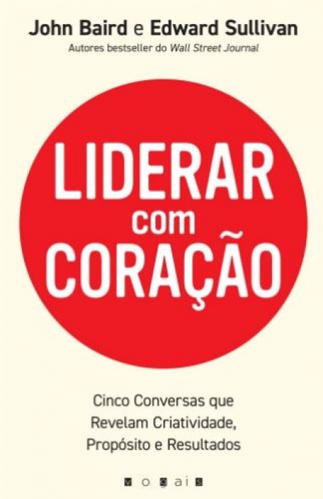 LIDERAR COM O CORAÇÃO