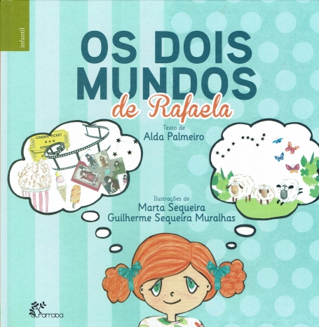 OS DOIS MUNDOS DE RAFAELA