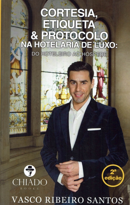CORTESIA ETIQUETA E PROTOCOLO NA HOTELARIA DE LUXO - DO HOTELEIRO AO HOSPEDE