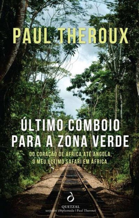O ULTIMO COMBOIO PARA A ZONA VERDE - DO CORACAO DE AFRICA ATE ANGOLA - O MEU ULTIMO SAFARI