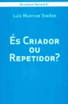 ES CRIADOR OU REPETIDOR? PARA JOVENS E ADOLESCENTES