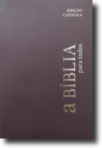 A BIBLIA PARA TODOS - EDICAO CATOLICA