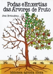 PODAS E ENXERTIAS DAS ARVORES DE FRUTO