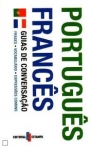 PORTUGUES FRANCES - GUIAS DE CONVERSACAO - FRASES VOCABULARIO EXPRESSOES COMUNS