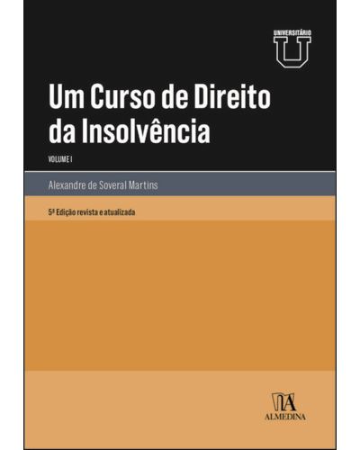 UM CURSO DE DIREITO DA INSOLVÊNCIA VOLUME 1 - 5ª Edição