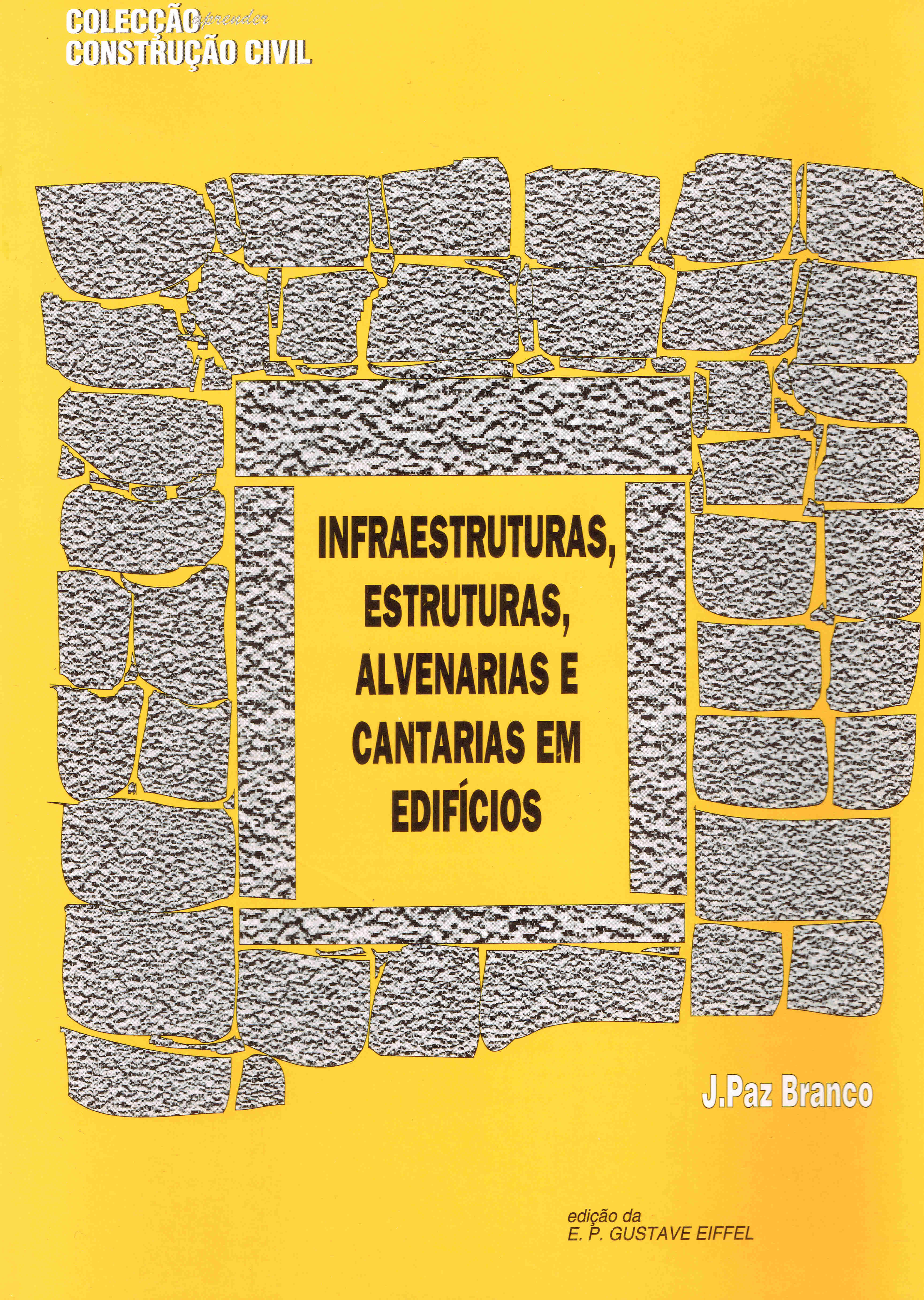 INFRAESTRUTURAS ESTRUTURAS ALVENARIAS E CANTARIAS EM EDIFICIOS - CINSTRUCAO CIVIL - 4